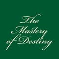 Cover Art for 9781536959215, The Mastery Of Destiny By James Allen by James Allen