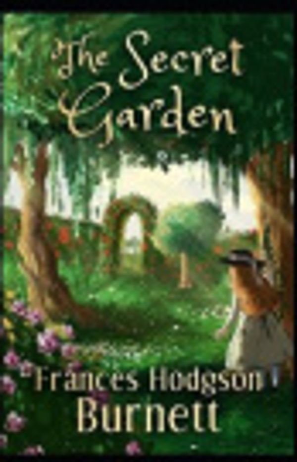 Cover Art for 9798553937874, The Secret Garden Illustrated by Burnett, Frances Hodgson