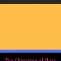 Cover Art for 9781724925336, The Chessmen of Mars by Edgar Rice Burroughs