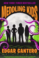 Cover Art for 9781101974445, Meddling Kids by Edgar Cantero