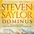 Cover Art for 9788413845456, Dominus: Una saga épica de Roma, desde el apogeo de su gloria hasta su destrucción by Steven Saylor