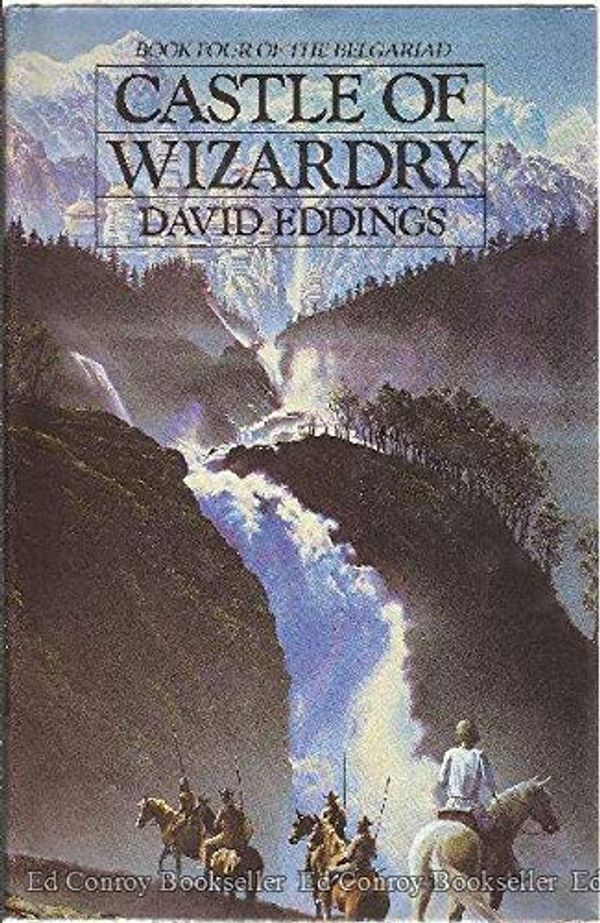 Cover Art for 9780712609364, Castle of Wizardry : Book Four of the Belgariad by David Eddings