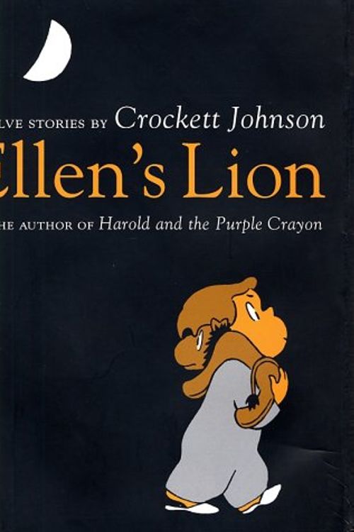 Cover Art for 9780375822889, Ellen's Lion by Crockett Johnson