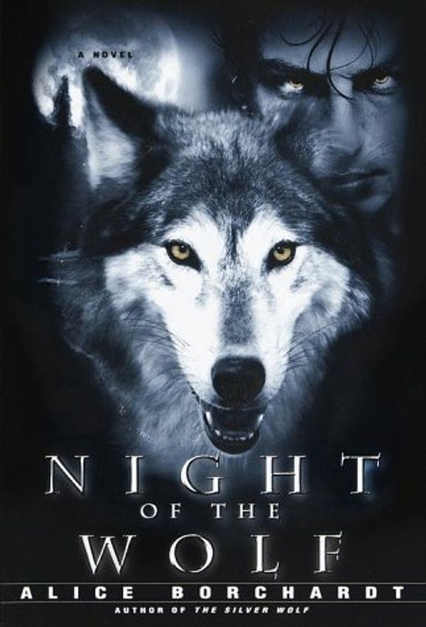 Cover Art for 9780345423627, Night of the Wolf by Alice Borchardt