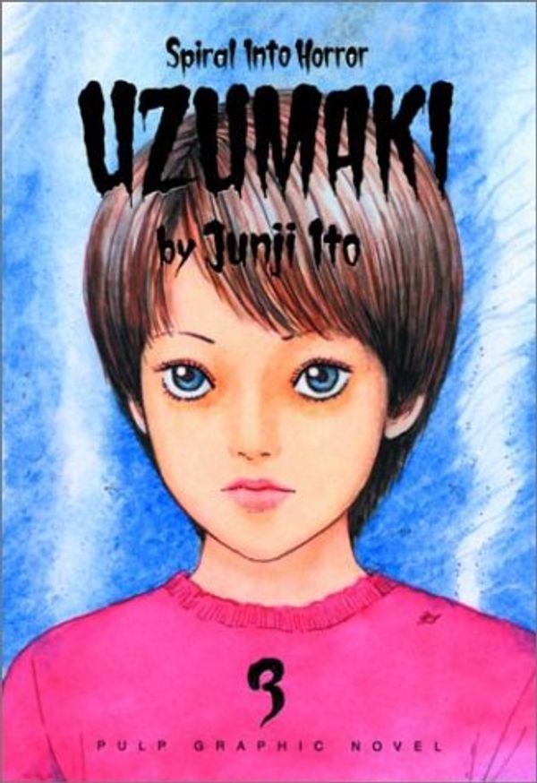 Cover Art for 9781591160489, Uzumaki, Volume 3 (Vol 3) by Junji Ito