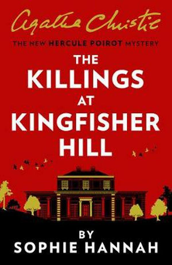 Cover Art for 9780008264536, The Killings At Kingfisher Hill by Sophie Hannah