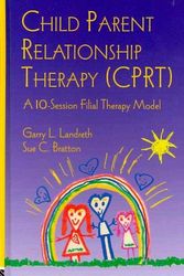 Cover Art for 9780415996334, Child Parent Relationship Therapy: WITH Child Parent Relationship Therapy Treatment Manual AND The Parent Survival Guide by Garry L. Landreth