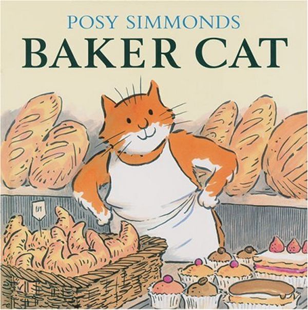 Cover Art for 9780224070041, Baker Cat by Posy Simmonds
