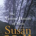 Cover Art for 9781856197144, The Various Haunts Of Men: Simon Serrailler Book 1 by Susan Hill