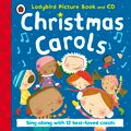 Cover Art for 9780723293033, Ladybird Christmas Carols: Book and CD by Ladybird