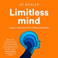 Cover Art for 9780008305697, Limitless Mind by Jo Boaler