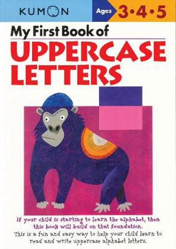 Cover Art for 9784774307053, My First Book of Uppercase Letters by Kumon