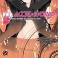 Cover Art for 9780316296403, Accel World(Novel) Vol. 6 by Reki Kawahara