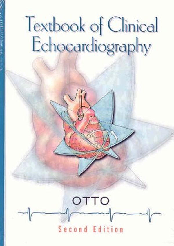 Cover Art for 9780721676692, Textbook of Clinical Echocardiography by Catherine M. Otto MD