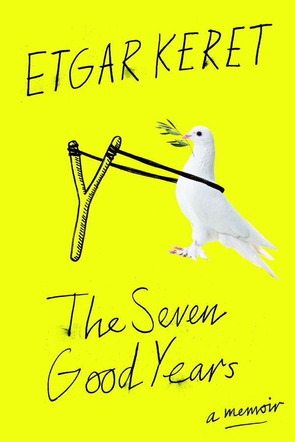 Cover Art for 9781594633263, The Seven Good Years by Etgar Keret