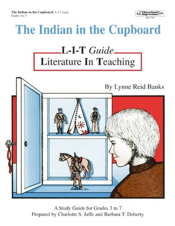 Cover Art for 9781566440011, The Indian in the Cupboard: L-I-T Guide by 