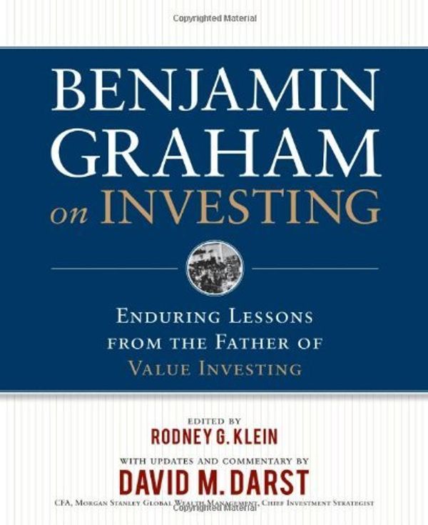 Cover Art for 8580000012200, Benjamin Graham on Investing: The Early Works of the Father of Value Investing: 1st (First) Edition by Benjamin Graham, Rodney G. Klein