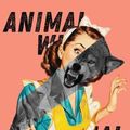 Cover Art for 9781597098847, Animal Wife by Lara Ehrlich