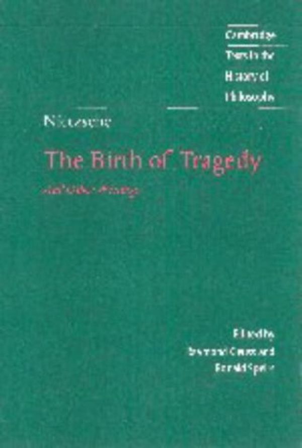 Cover Art for 9780521630160, Nietzsche: The Birth of Tragedy and Other Writings by Friedrich Nietzsche