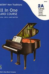 Cover Art for 9780849798108, WP454 - Bastien New Traditions - All In One Piano Course - Level 2A by Lisa Bastien, Lori Bastien, Jane Bastien