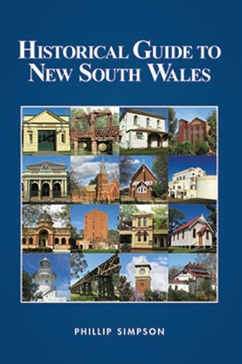 Cover Art for 9781922454003, Historical Guide to New South Wales by Phillip Simpson
