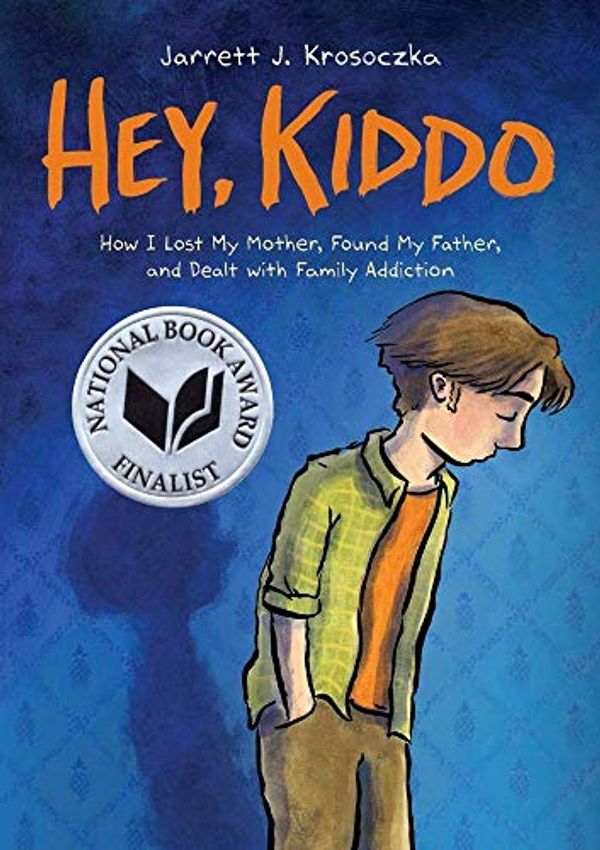 Cover Art for 0000545902487, Hey, Kiddo (National Book Award Finalist) by Krosoczka, Jarrett J.