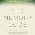 Cover Art for 9781760291327, The Memory Code by Lynne Kelly