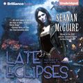 Cover Art for 9781455848348, Late Eclipses by Seanan McGuire, Mary Robinette Kowal
