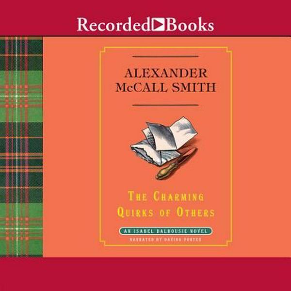 Cover Art for 9781449842765, The Charming Quirks of Others (The Isabel Dalhousie Sunday Philosophy Club series) by Alexander McCall Smith