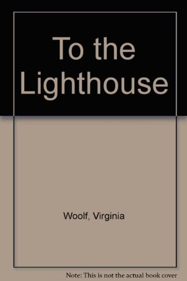 Cover Art for 9780792739883, To the Lighthouse by Virginia Woolf