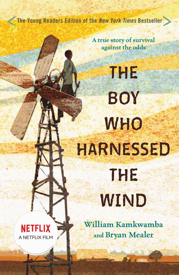 Cover Art for 9780147510426, The Boy Who Harnessed the Wind by William Kamkwamba, Bryan Mealer