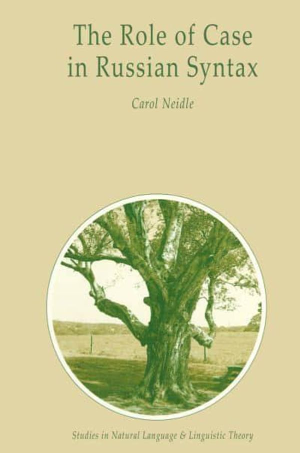 Cover Art for 9781556080425, The Role of Case in Russian Syntax (Studies in Natural Language and Linguistic Theory) by Carol Neidle