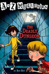 Cover Art for 9780613048170, The Deadly Dungeon by Ron Roy