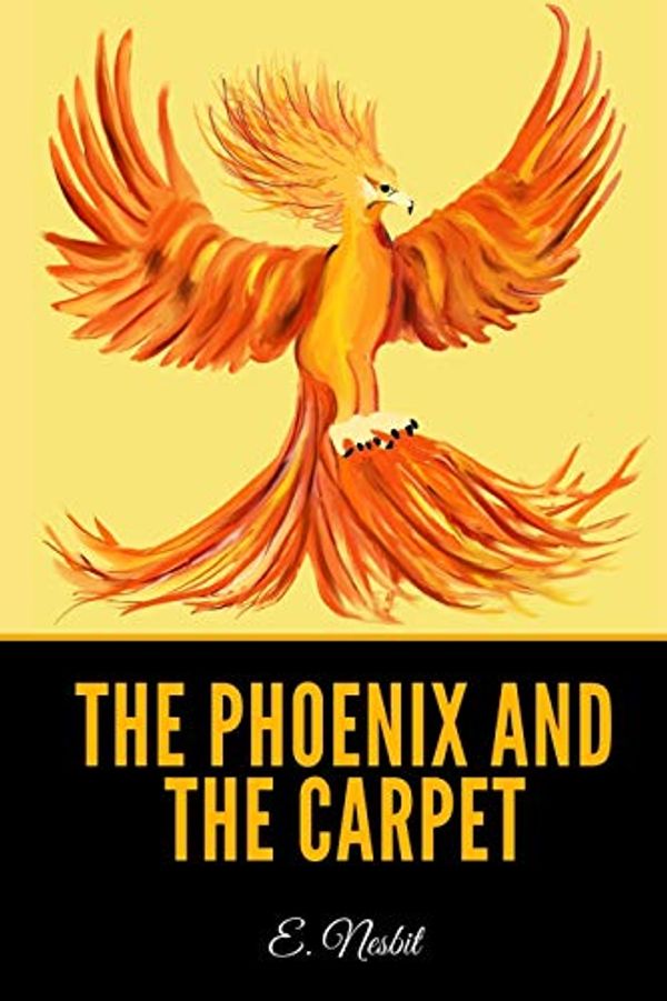 Cover Art for 9798710894279, The Phoenix and the Carpet by E. Nesbit
