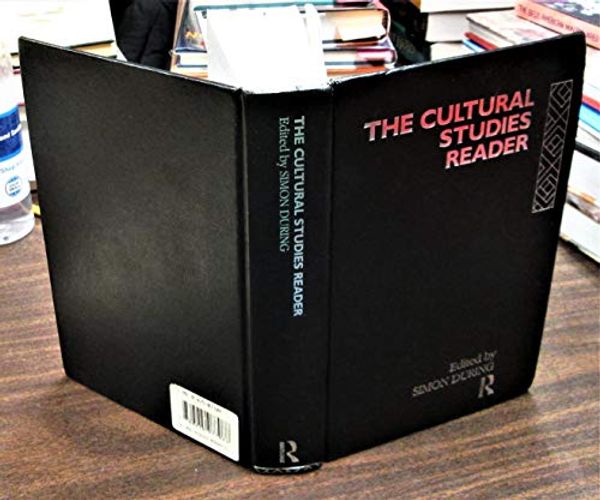 Cover Art for 9780415077088, The Cultural Studies Reader by Simon During