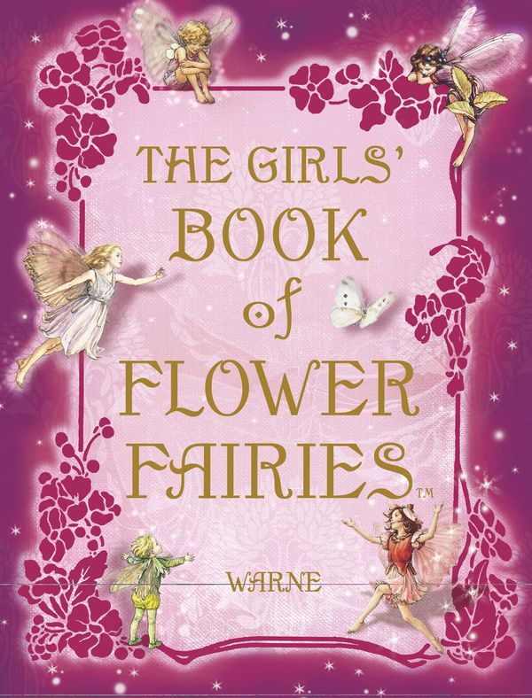 Cover Art for 9780723262732, The Girls’ Book of Flower Fairies by Cicely Mary Barker