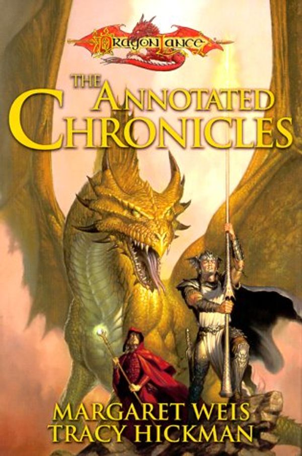 Cover Art for 9780786915262, Dragonlance Chronicles: Annotated by Margaret Weis, Tracy Hickman