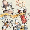 Cover Art for 9781921977282, Maya and Cat by Caroline Magerl
