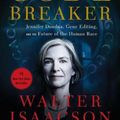 Cover Art for 9781982115869, The Code Breaker by Walter Isaacson