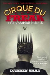 Cover Art for 9780316602747, Cirque Du Freak #6: The Vampire Prince by Darren Shan