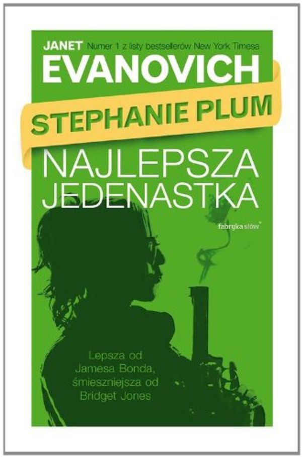 Cover Art for 9788375749663, Stephanie Plum Najlepsza jedenastka by Janet Evanovich