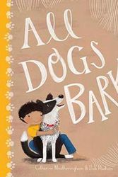 Cover Art for 9781922081353, All Dogs Bark by Catherine Meatheringham