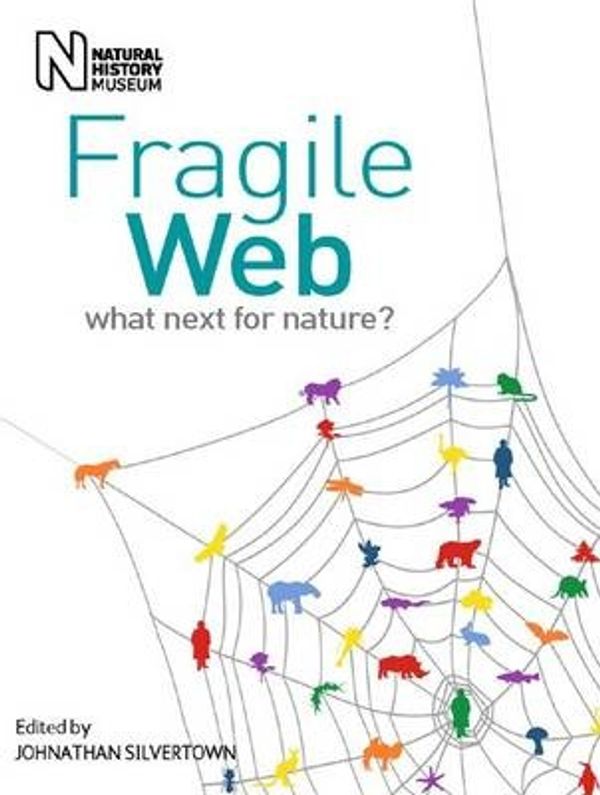 Cover Art for 9780565092610, Fragile Web by Jonathan Silvertown