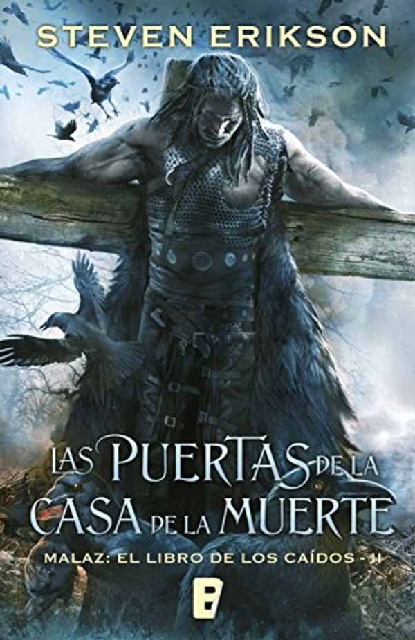 Cover Art for B07458JFTH, Las puertas de la Casa de la Muerte by Steven Erikson