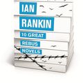 Cover Art for 9781409150800, 10 Great Rebus Novels by Ian Rankin