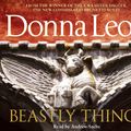 Cover Art for 9781846573392, Beastly Things: (Brunetti 21) by Donna Leon