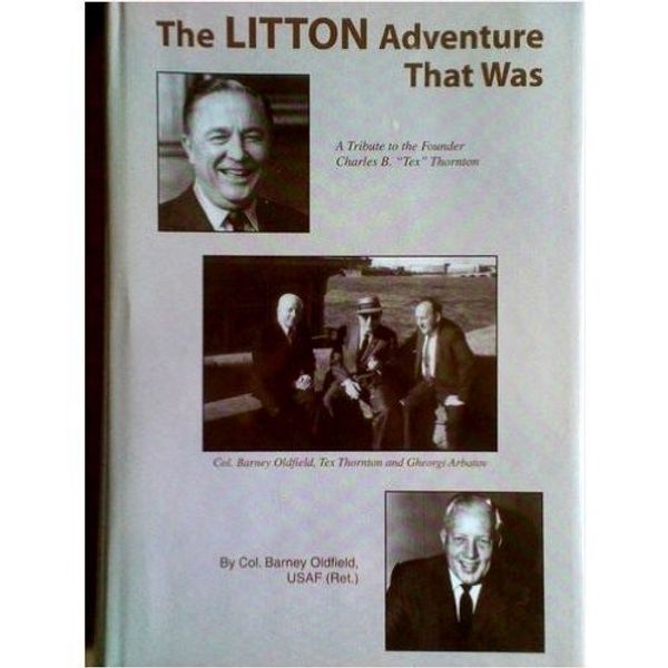 Cover Art for 9780615144825, The Litton Adventure That Was by Barney Oldfield