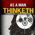 Cover Art for 9781517228798, As a Man Thinketh by James Allen