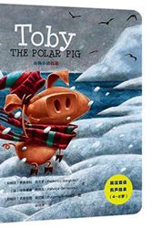 Cover Art for 9787100170390, Toby The Polar Pig by Federico Gargiulo, Fabrice Genevois