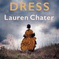 Cover Art for 9780749029159, The Winter Dress by Lauren Chater